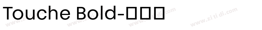 Touche Bold字体转换